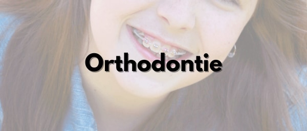 Orthodontie